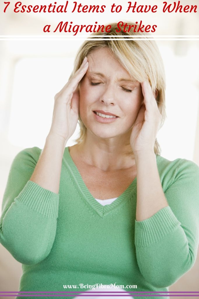 7 Essential Items to Have When a Migraine Strikes - Being Fibro Mom