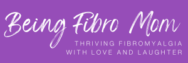 Being Fibro Mom